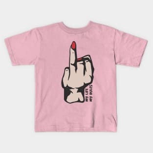 my life my rules Kids T-Shirt